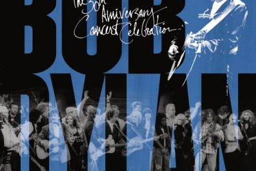 Bob Dylan 30th Anniversary Concert Celebration reedición de lujo