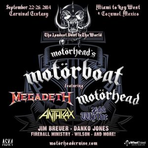 Motörboat con Motörhead, Megadeth, Anthrax, Zakk Wylde, Jim Breuer, Danko Jones o Fireball Ministry