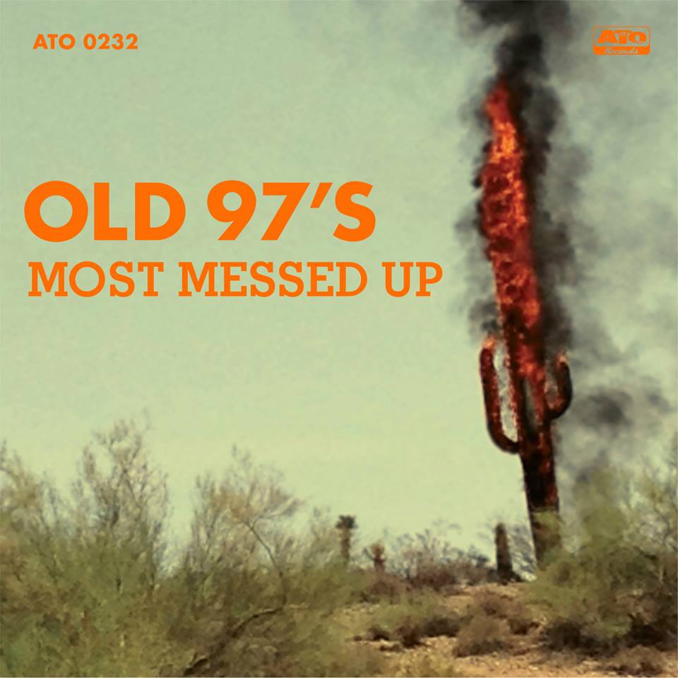 Old 97's "Most Messed Up", nuevo disco