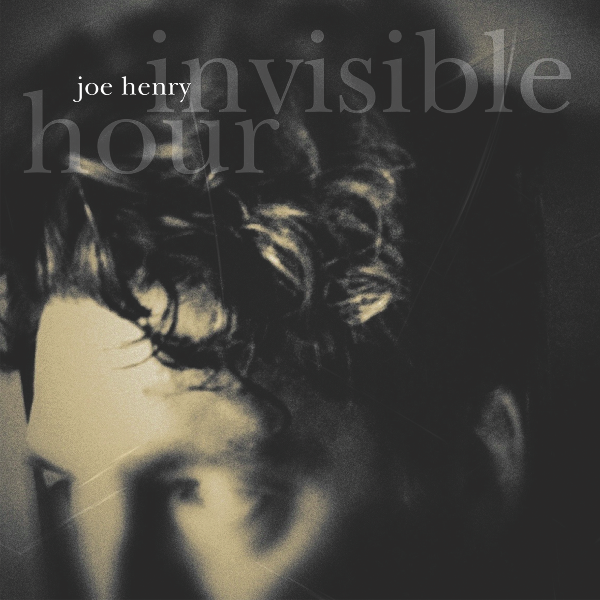 Joe Henry “Invisible Hour” nuevo disco gira española