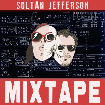 Sultan Jefferson publica nuevo Ep Mixtape