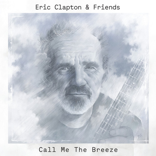 “The Breeze An Appreciation of J.J. Cale” disco homenaje a J.J. Cale por parte de Eric Clapton & Friends