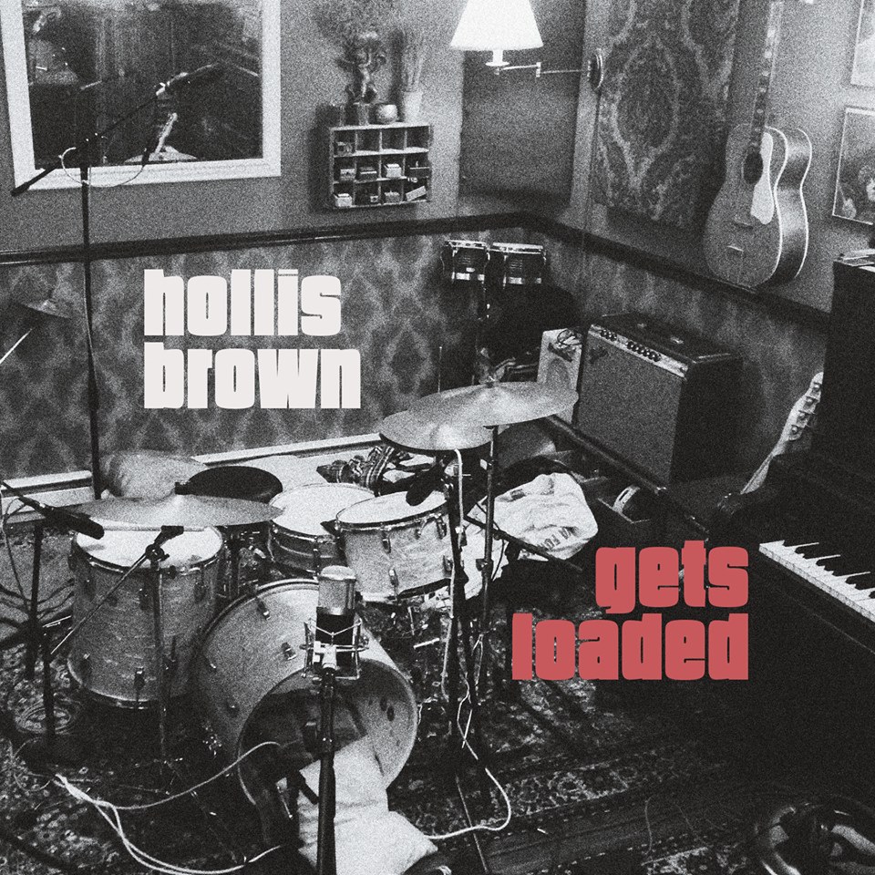 Hollis Brown Gets Loaded nuevo disco y gira española