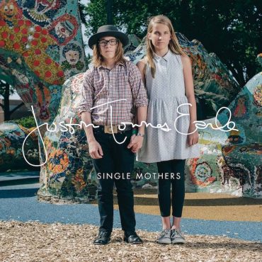 Justin Townes Earle “Single Mothers”, nuevo disco