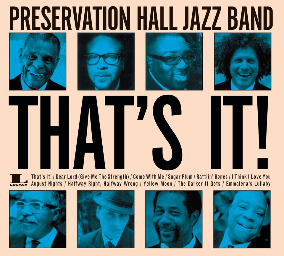 Preservation Hall Jazz Band "That's it!", nuevo disco producido por Jim James y gira española