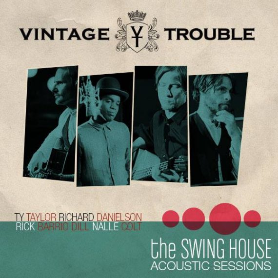 Vintage Trouble, “The Swing House Acoustic Sessions” nuevo Ep, gira española y entrevista