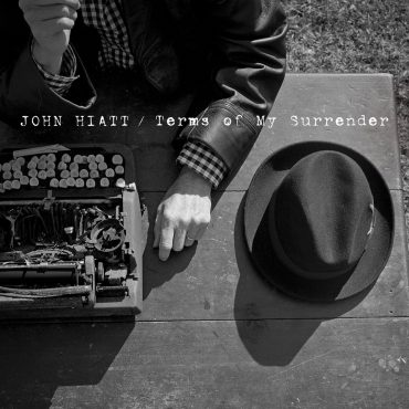 John Hiatt “Terms of my Surrender”, nuevo disco