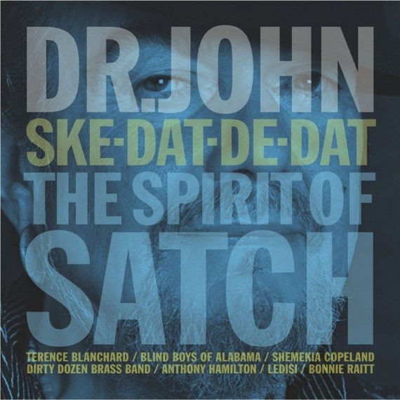 Dr. John “Ske-Dat-De-Dat: The Spirit of Satch”, nuevo disco tributo a Louis Armstrong