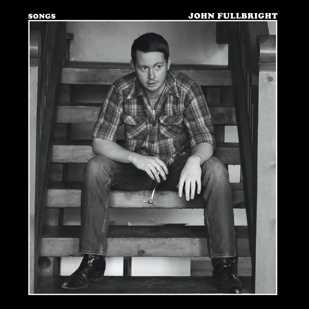 John Fullbright “Songs”, nuevo disco