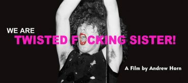 “We Are Twisted Fucking Sister”, film sobre Twisted Sister