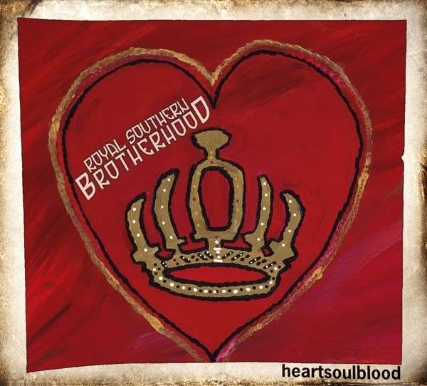 ROYAL SOUTHERN BROTHERHOOD HEARTSOULBLOOD