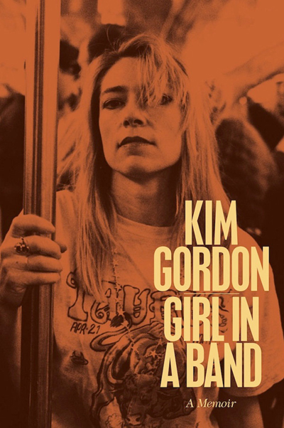 Kim Gordon de Sonic Youth publica sus memorias «Girl in a Band»