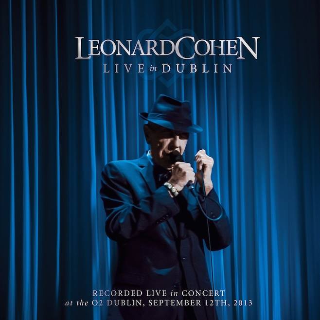 Leonard Cohen Live in Dublin, nuevo CD y DVD