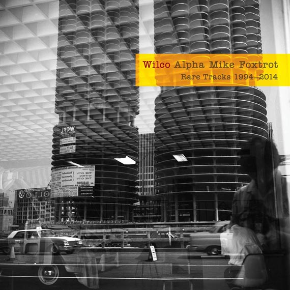 Wilco What’s Your 20 recopilario y la colección de rarezas Alpha Mike Foxtrot