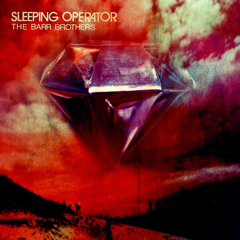 The Barr Brothers Sleeping Operator, nuevo disco