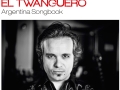 Diego García El Twanguero Argentina Songbook