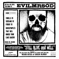 EvilMrSod-publica-Still-Alive-And-Well-disco-grabado-en-un-mismo-día