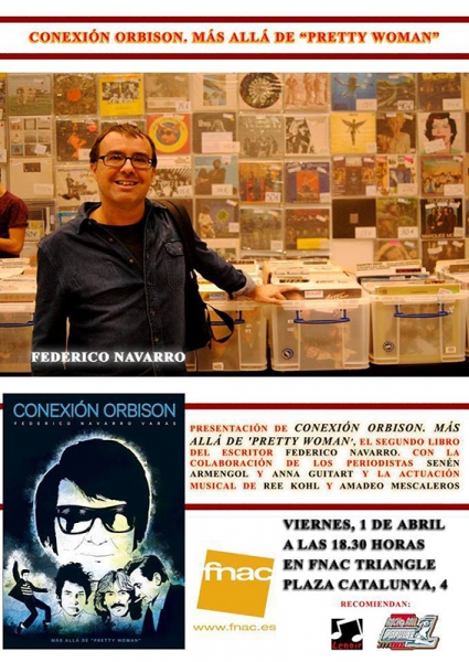 El periodista Federico Navarro presentará Conexión Orbison. Más allá de Pretty Woman 2016