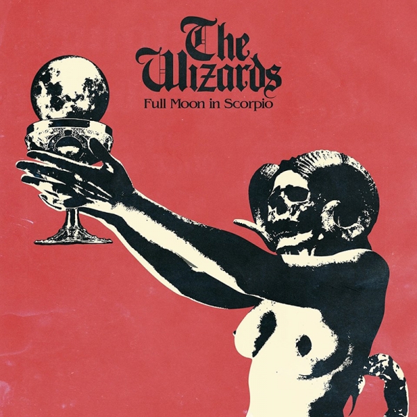 The Wizards publican nuevo disco Full Moon in Scorpio