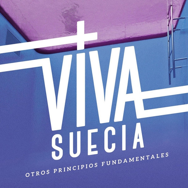 Entrevista a Viva Suecia Otros principios fundamentales 2017