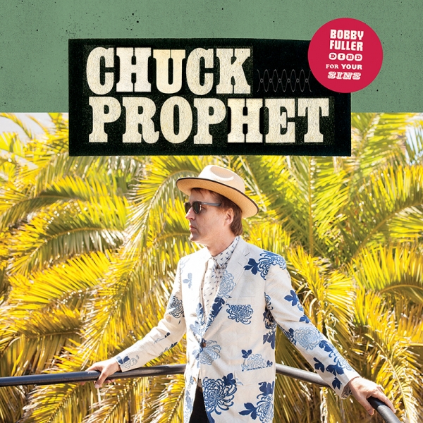 Chuck Prophet entrevista 2017 gira tour.4