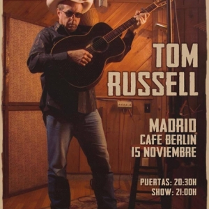 Tom Russell cartel 2018 Madrid