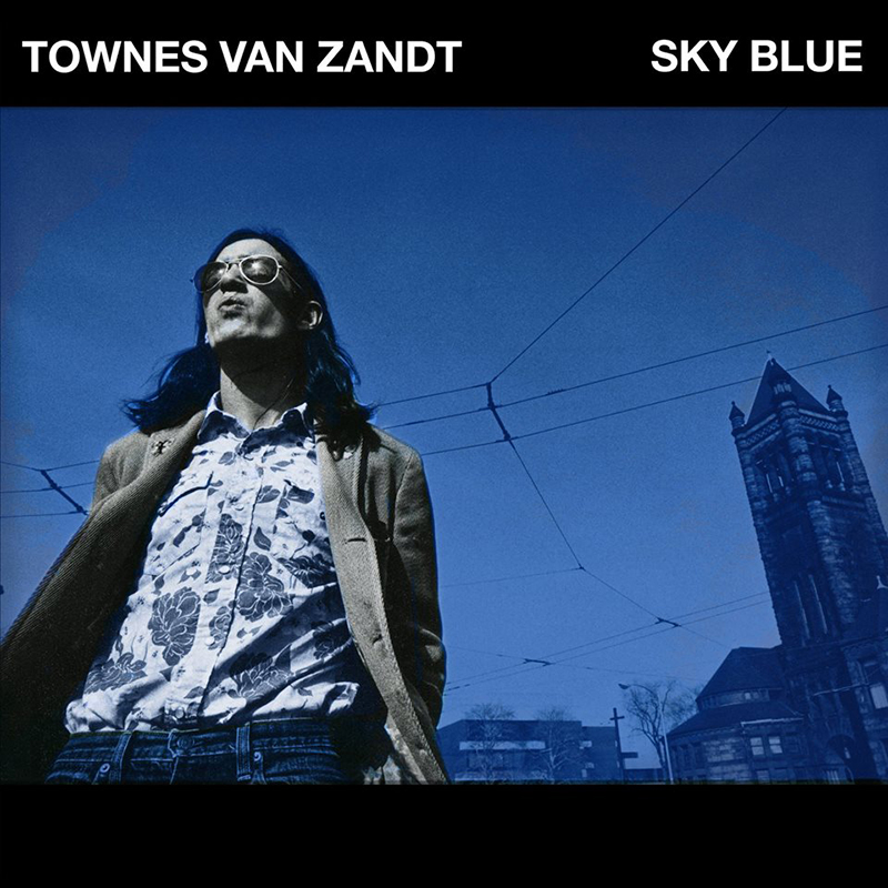 Resultado de imagen de Townes Van Zandt - Sky Blue