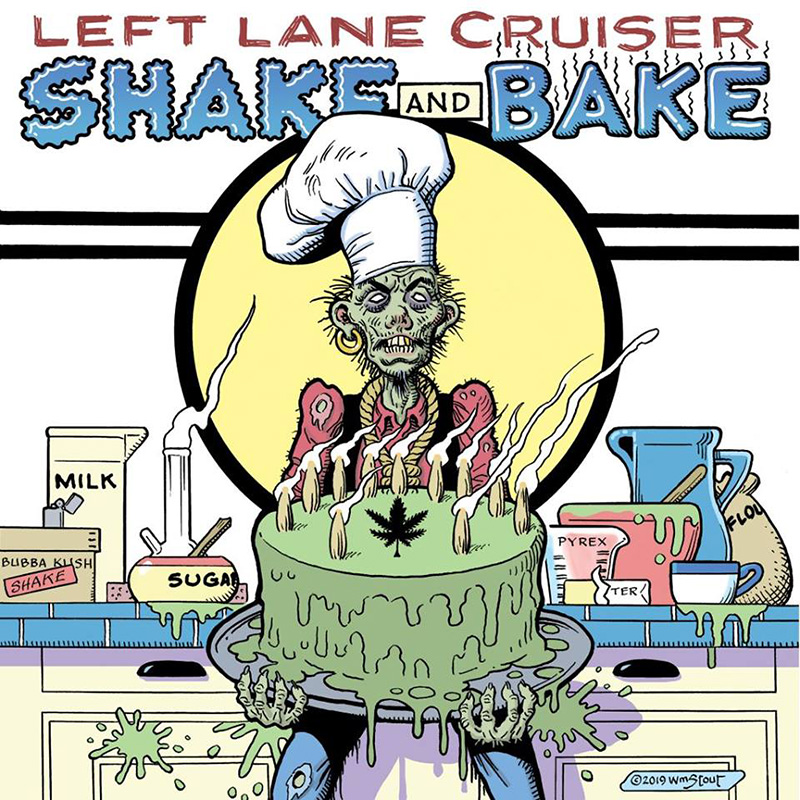 ¿Qué Estás Escuchando? Shake-and-Bake-se-llama-lo-nuevo-de-Left-Lane-Cruiser-2019