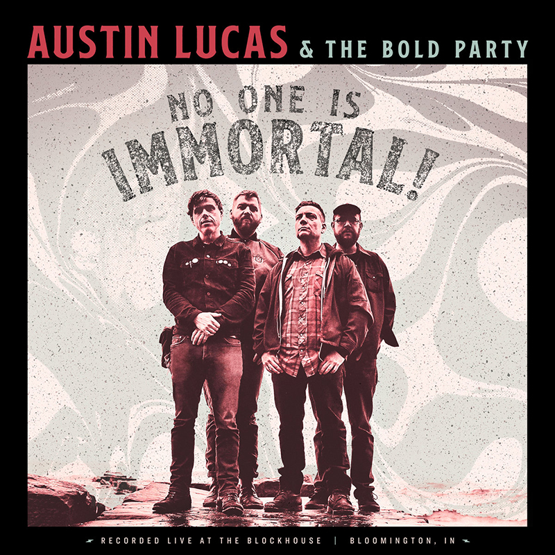 Nuevo disco en directo de Austin Lucas & The Bold Party, "No One ...