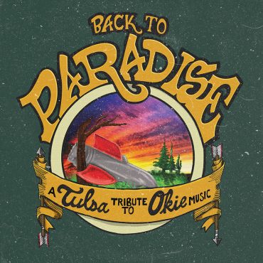 Sonido Tulsa Sound venerado en Back To Paradise A Tulsa Tribute To Okie Music 2020