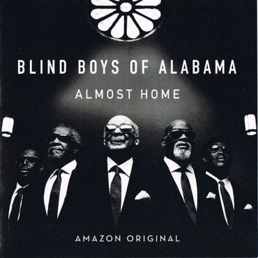 The Blind Boys of Alabama publican Almost Home