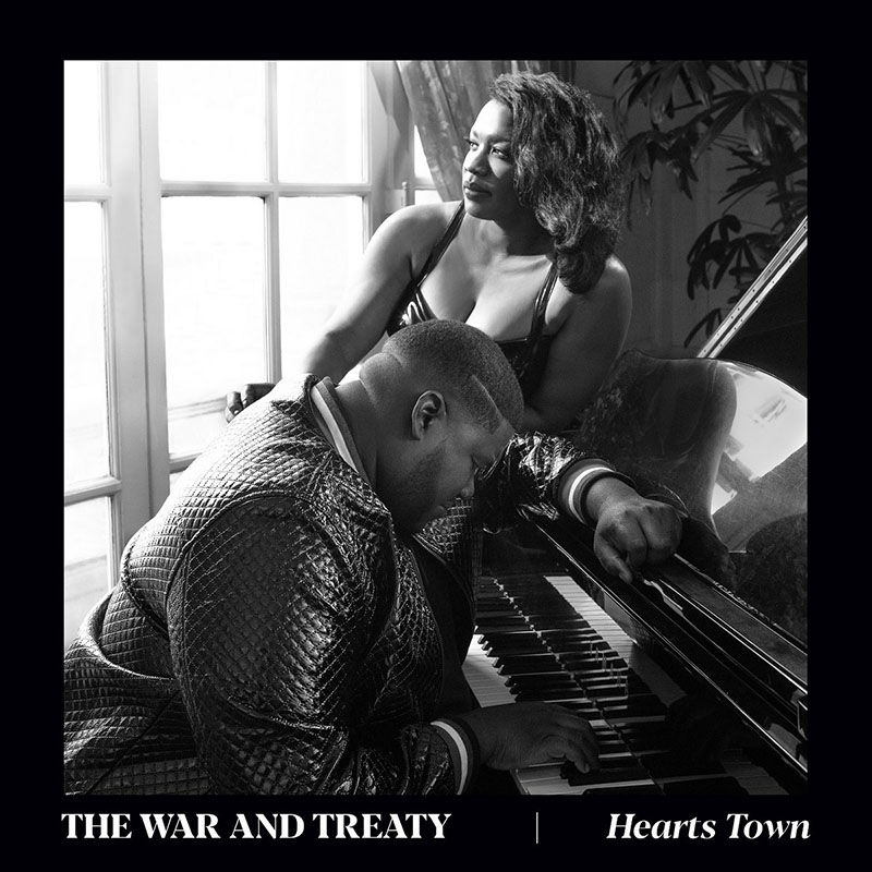 The War and Treaty publican nuevo disco Hearts Town