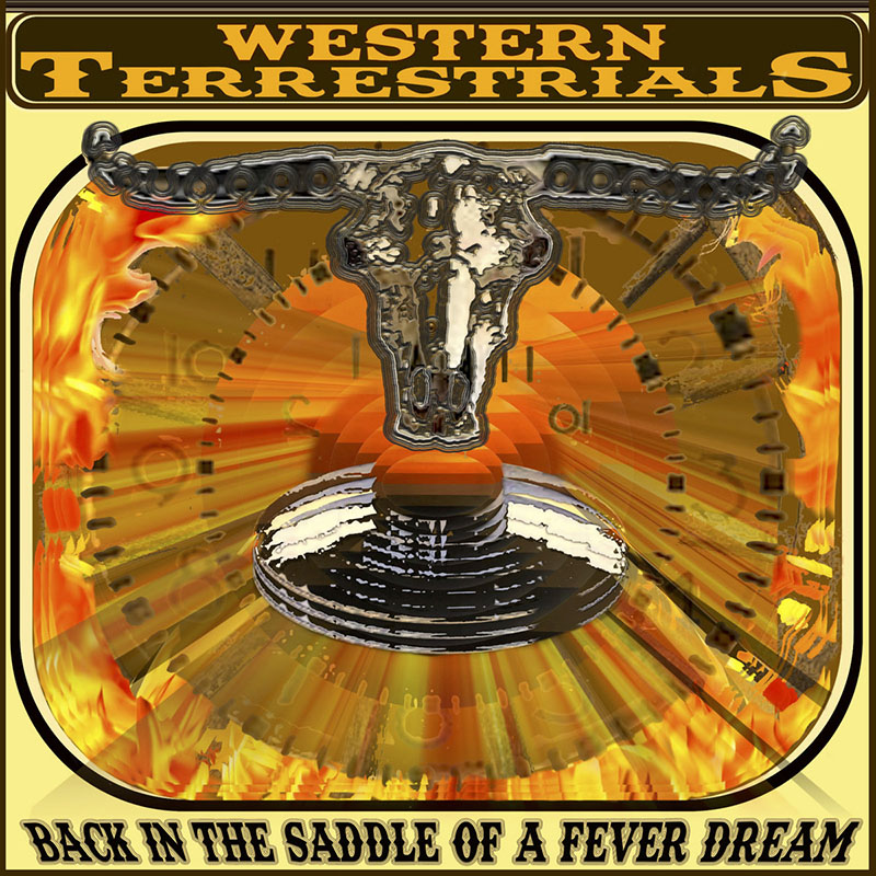 Western Terrestrials publican nuevo disco, Back In The Saddle Of A Fever Dream