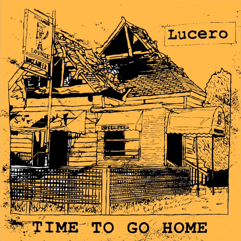 Lucero estrenan canción Time to Go Home