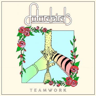 Nuevo disco de Futurebirds, Teamwork
