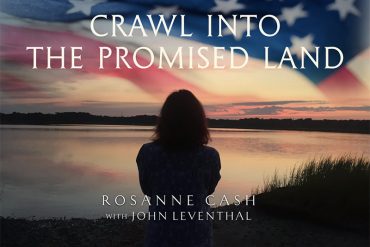 Nueva canción de Rosanne Cash, Crawl Into the Promised Land