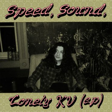 Nuevo disco de Kurt Vile, Speed, Sound, Lonely KV (ep)