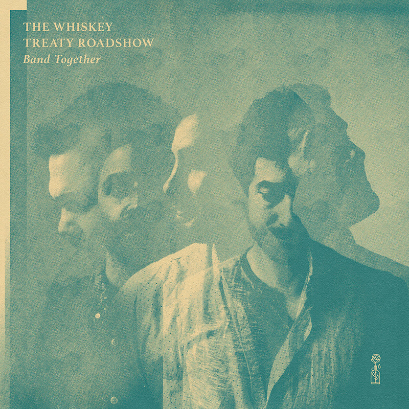 Debut de The Whiskey Treaty Roadshow con Band Together