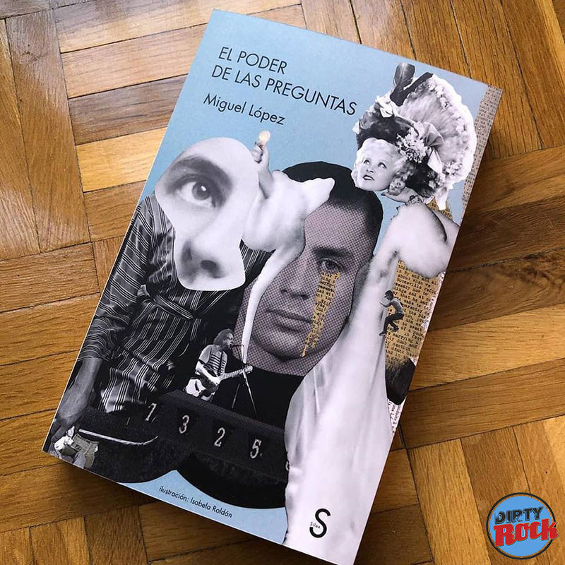 El Poder De Las Preguntas El Nuevo Libro De Miguel López Dirty