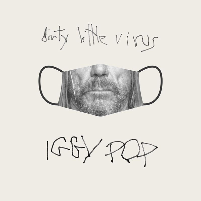 Dirty Little Virus le canta Iggy Pop al COVID