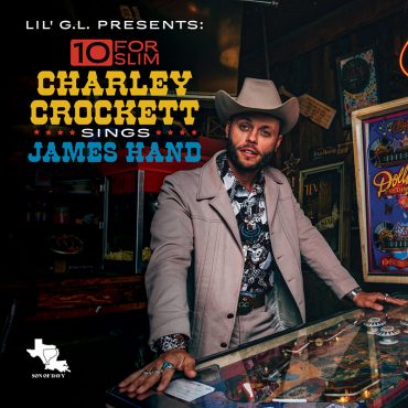 Charley Crockett rinde tributo a James Hand en el disco 10 For Slim. Charley Crockett Sings James Hand