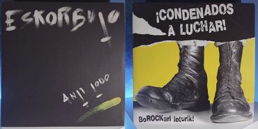 Eskorbuto Anti Todo ¡Condenados A Luchar! Borockari Loturik! disco