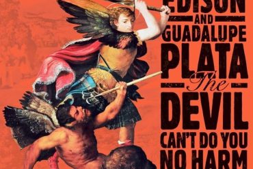 Lo nuevo de Guadalupe Playa con Mike Edison en The devil can't do you no harm