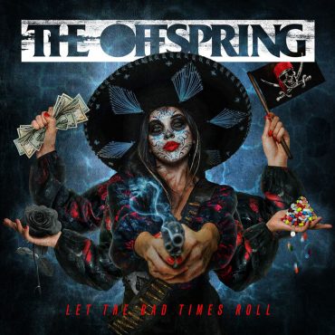 The Offspring anuncia nuevo disco, Let The Bad Times Roll