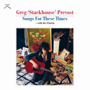 Greg Prevost publica nuevo disco, Songs For These Times