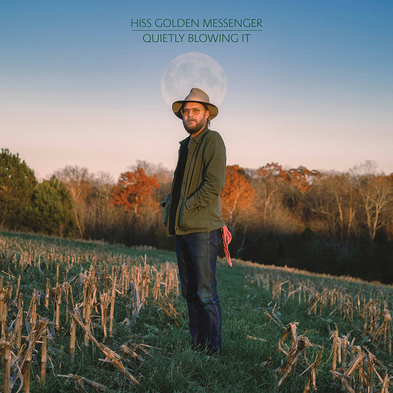 Hiss Golden Messenger anuncia nuevo álbum, Quietly Blowing It