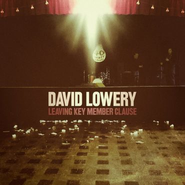 Nuevo disco autobiográfico de David Lowery, Leaving Key Member Clause
