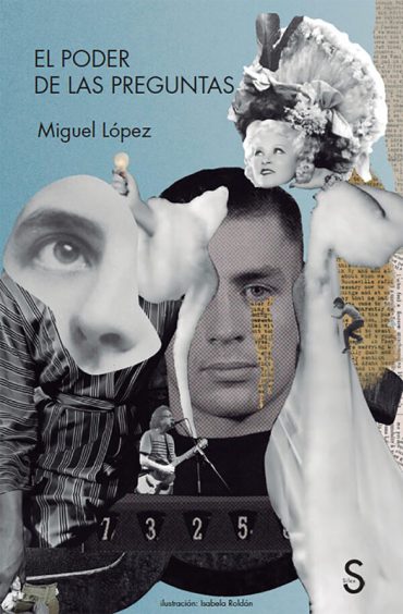 El poder de las preguntas. Migiel López