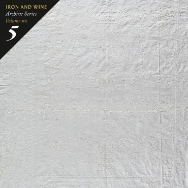 Iron & Wine lanza sus grabaciones perdidas con Archive Series Volume No.5 Tallahassee Recordings