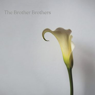 The Brother Brothers publican Calla Lily